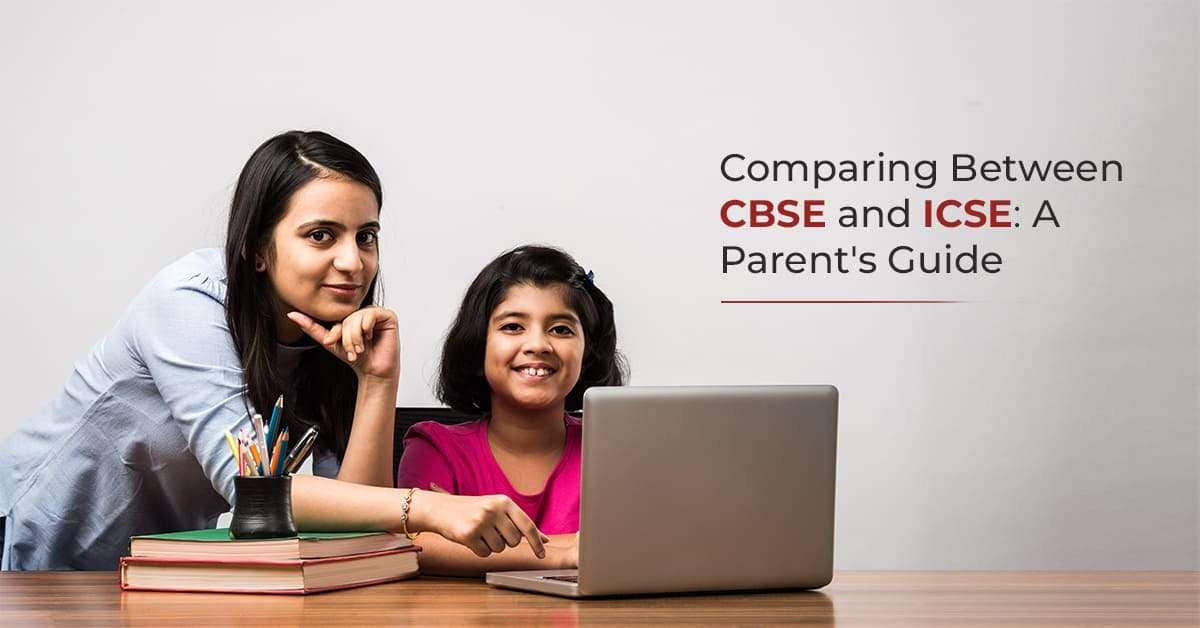 Read more about the article Comparing Between CBSE and ICSE: A Parent’s Guide