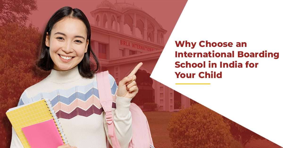 Read more about the article Why Choose an International Boarding School in India for Your Child