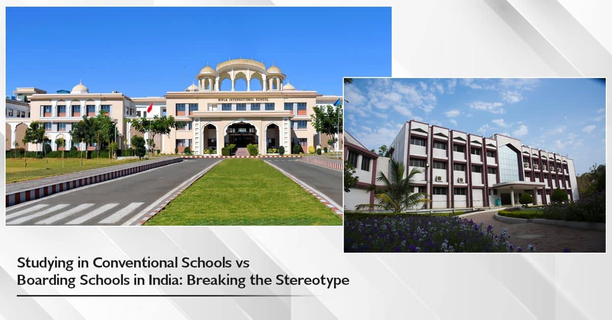 Read more about the article Studying in Conventional Schools vs. Boarding Schools in India: Breaking the Stereotype